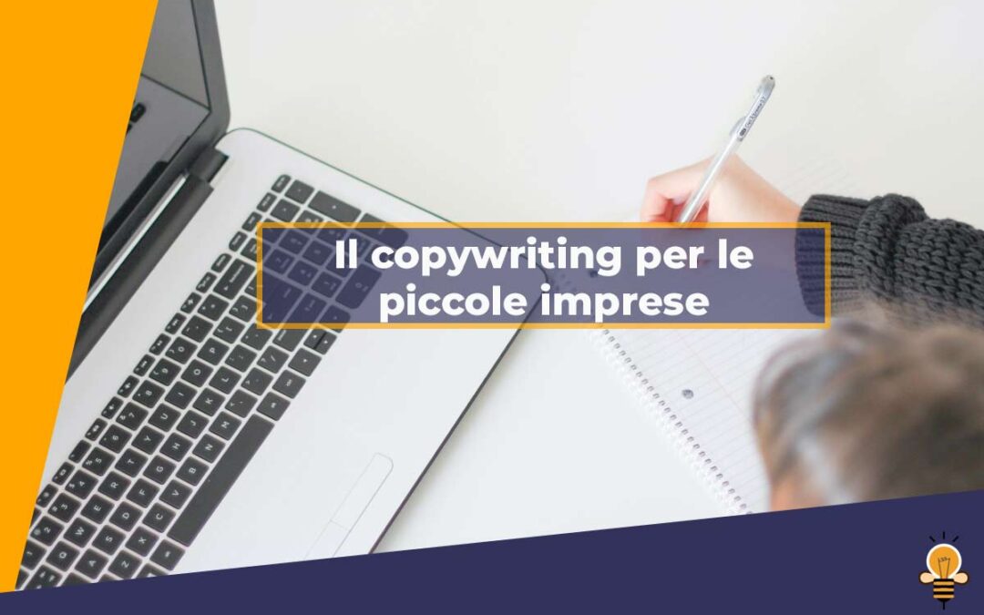 Il copywriting per le piccole imprese