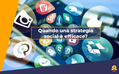 Come capire se la tua strategia social funziona