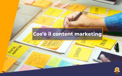 Cos’è il content marketing: dare al tuo pubblico qualcosa di utile