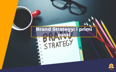 Strategie di branding: i primi passi